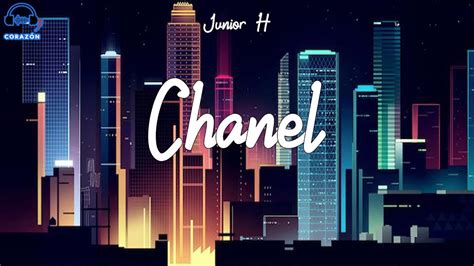 chanel junior h lyrics english|junior h Chanel lyrics.